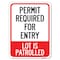 Signmission Safety Sign, 18 in Height, Aluminum, 23308 A-1824-23308 - alternate 1
